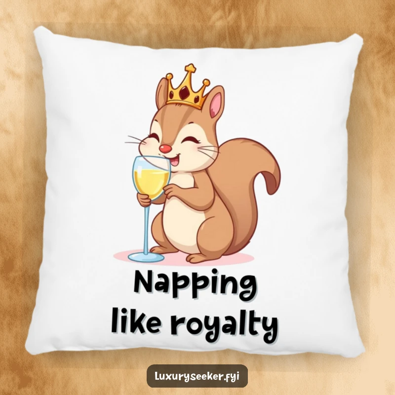 Funny Pillow: A plush cushion featuring a squirrel in a crown sipping champagne, for whimsical decor.