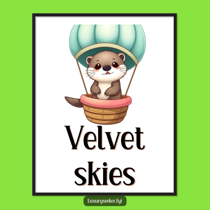 Instant Download Funny Otter Hot Air Balloon Art: Velvet Voyage Gift for Walls