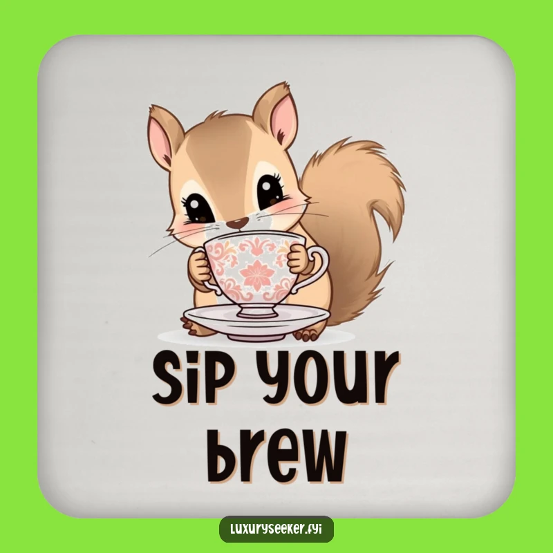 Funny Squirrel Drink Coaster: Curious Critter with Tiny Teacup, Protect Surfaces with Whimsy Gift