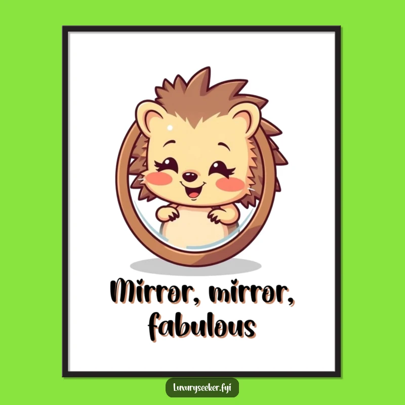 Funny Hedgehog Poster: Hilarious Wall Art for a Dose of Self-Love