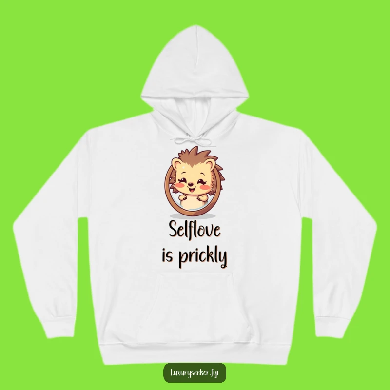 Funny Hedgehog Hoodie: Cozy & Hilarious Self-Admiration Sweatshirt Gift