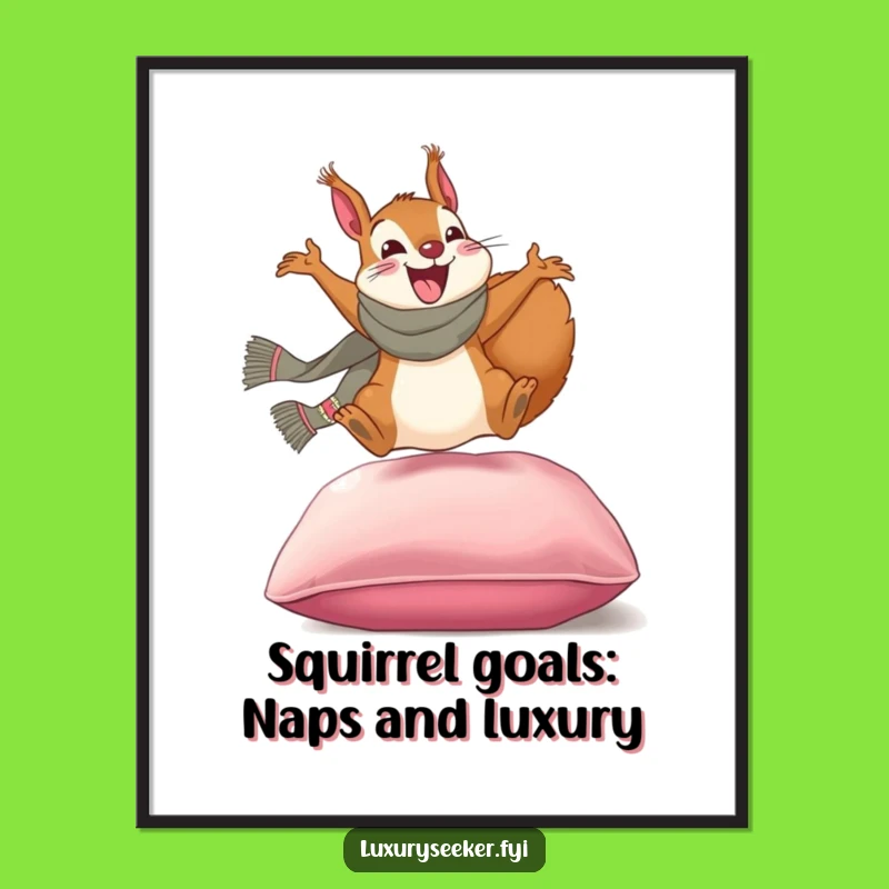 Funny Free Printable Wall Art: Fancy Squirrel Luxury - Hilarious Downloadable Decor for Stylish Spaces