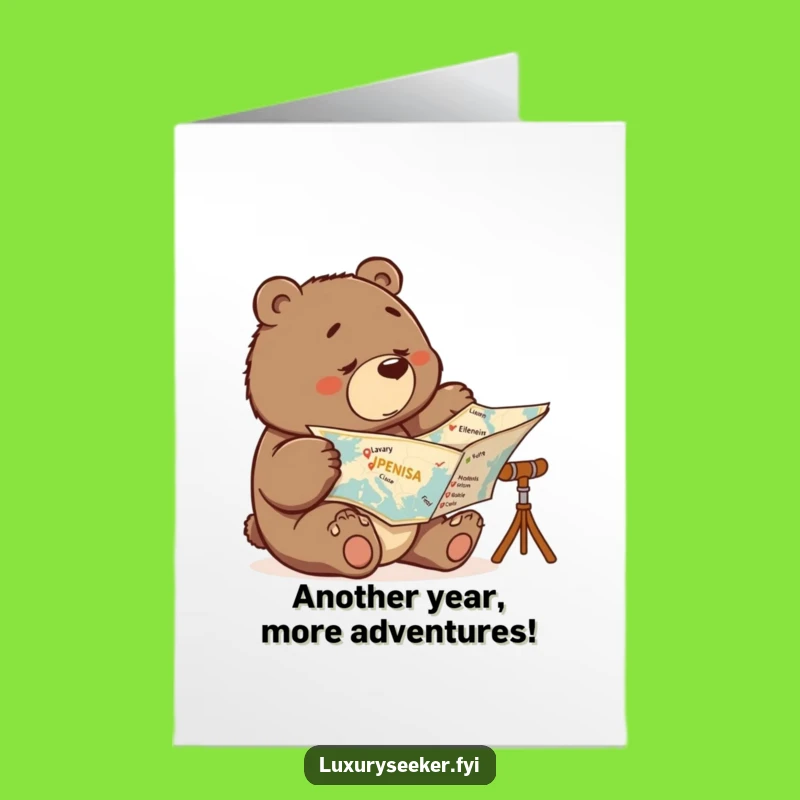 Free Printable Birthday Card: Determined Bear, Luxury Map, Funny Downloadable Gift