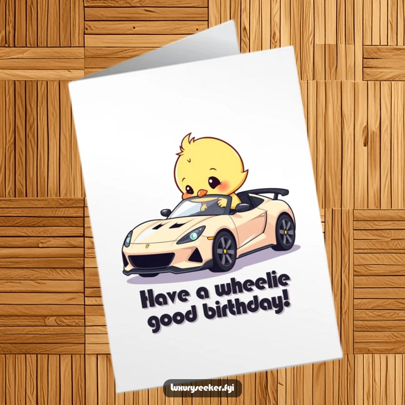Funny Free Printable Birthday Card: A sweet chick meticulously polishing a tiny, shiny sports car with enthusiasm.