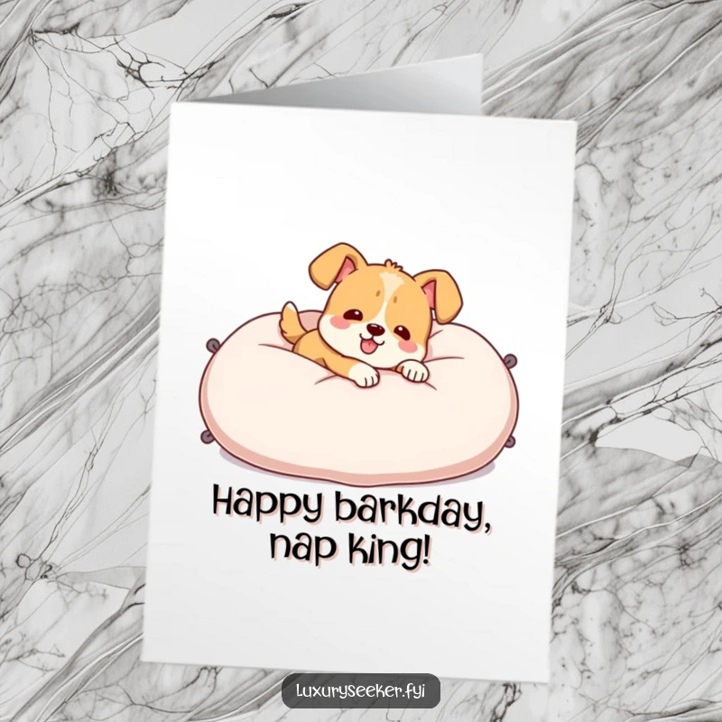 Funny Free Printable Birthday Card: Cheerful dog lounging luxuriously on a massive plush velvet pillow. Downloadable gift.