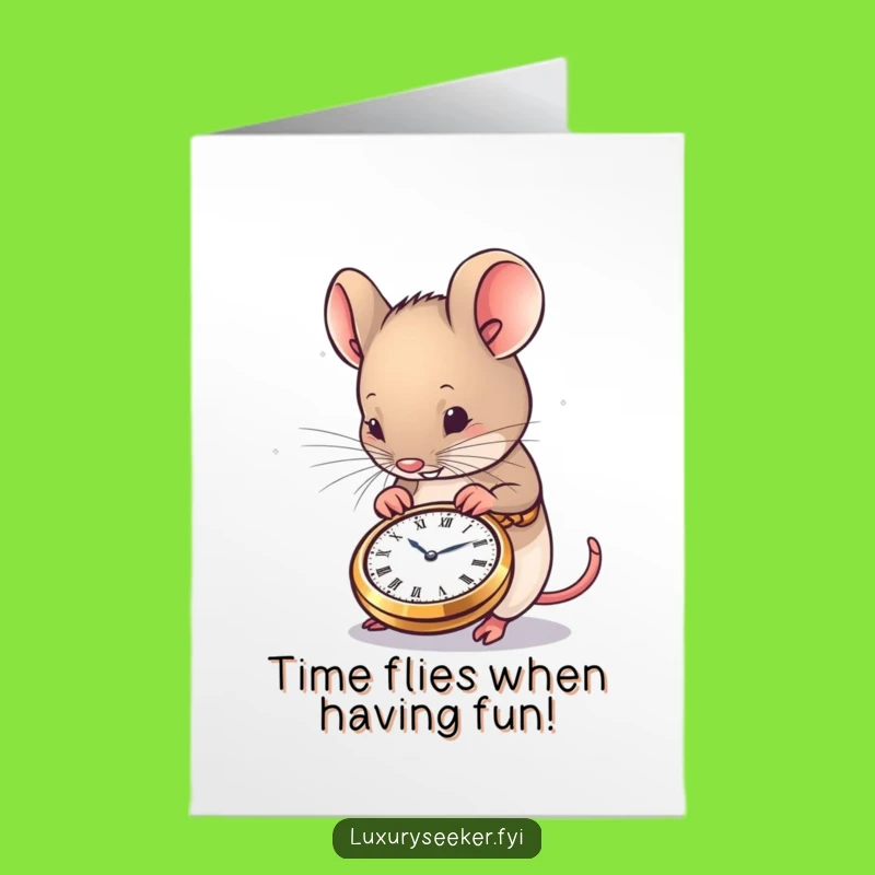 Free Printable Birthday Card: Tiny Watch Mouse Humor Downloadable Gift