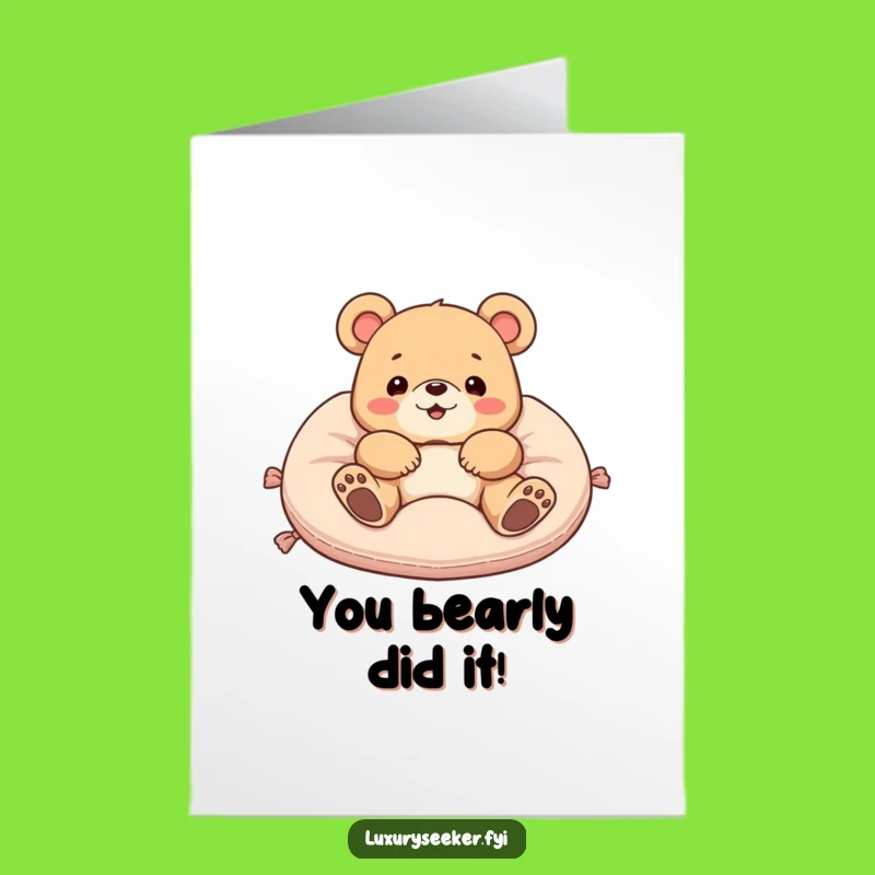 Free Printable Congrats Card: Plush Bear Lounging, Hilarious Downloadable Gift for Any Achievement