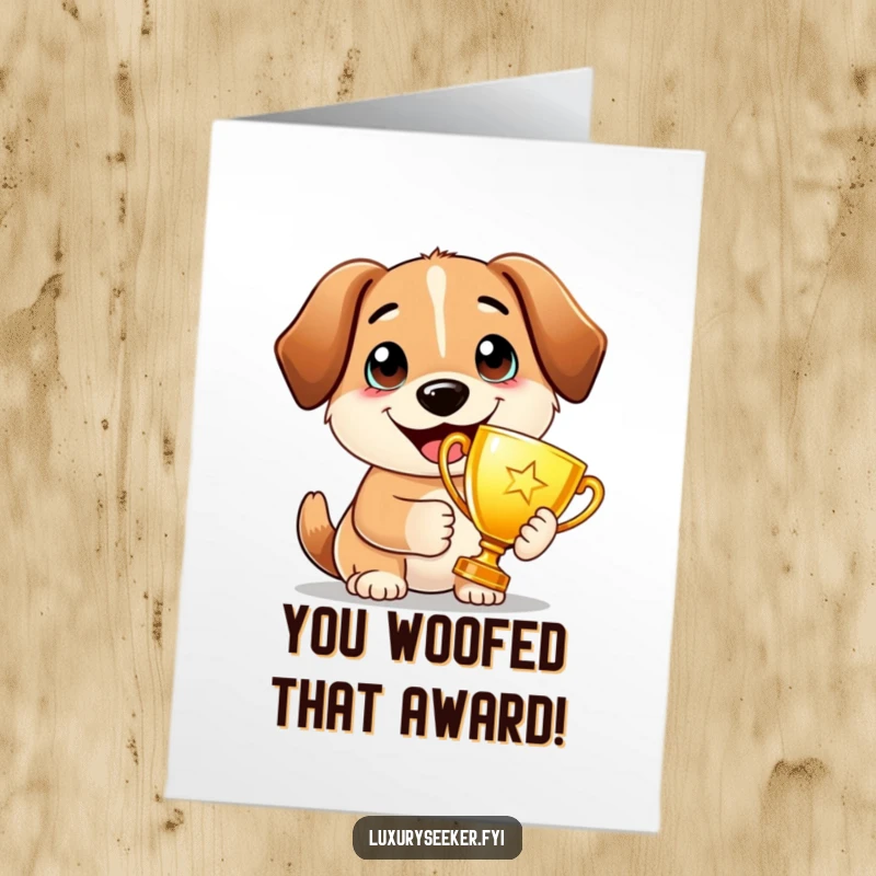 Funny Free Printable Congrats Card: Proud dog proudly holds a golden trophy, smiling widely, celebrating a momentous achievement.