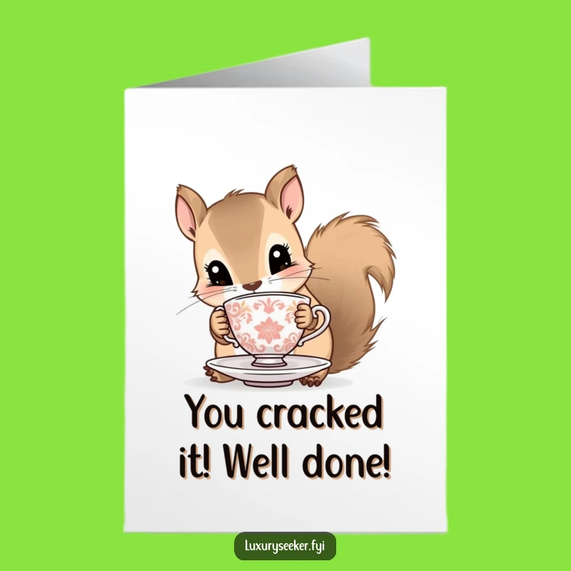 Free Printable Congratulations Card - Curious Squirrel, Elegant Tea Time, DIY Gift!