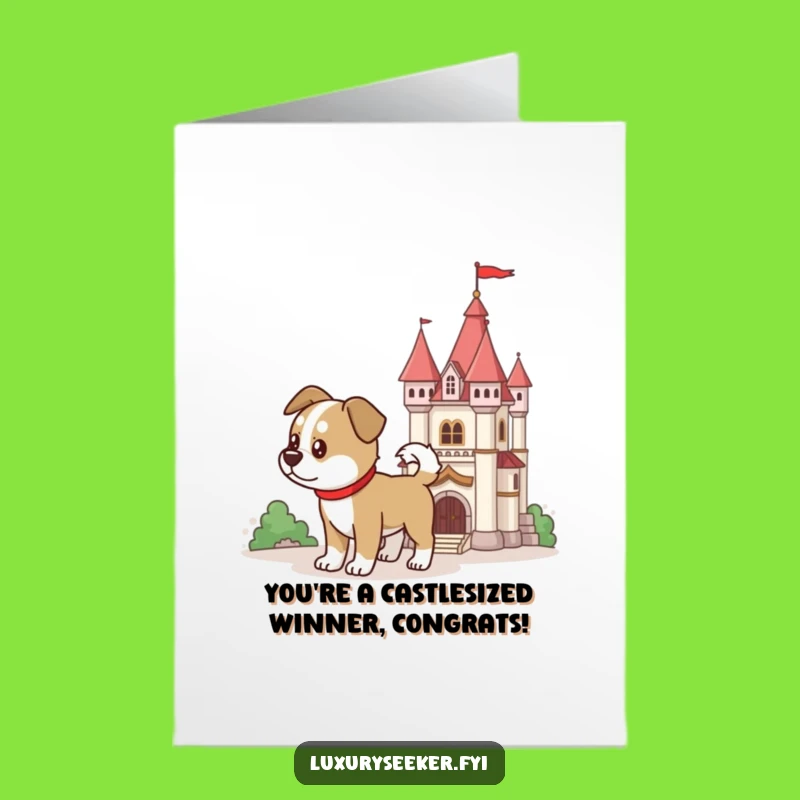 Free Printable Dog Congrats Card: Loyal Champion & Funny Downloadable Greeting