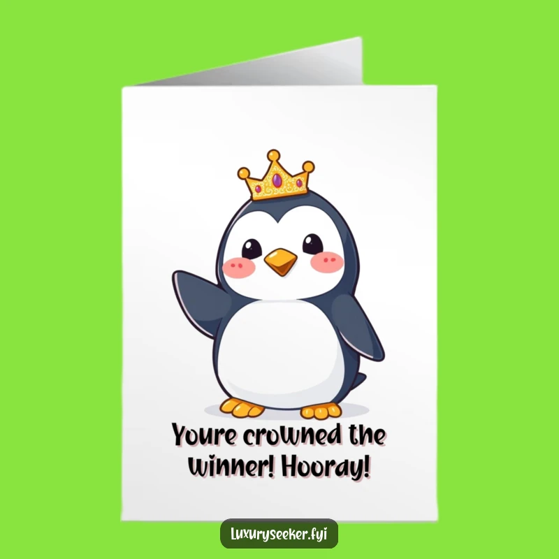 Free Printable Congrats Card: Penguin Crown Pose Downloadable