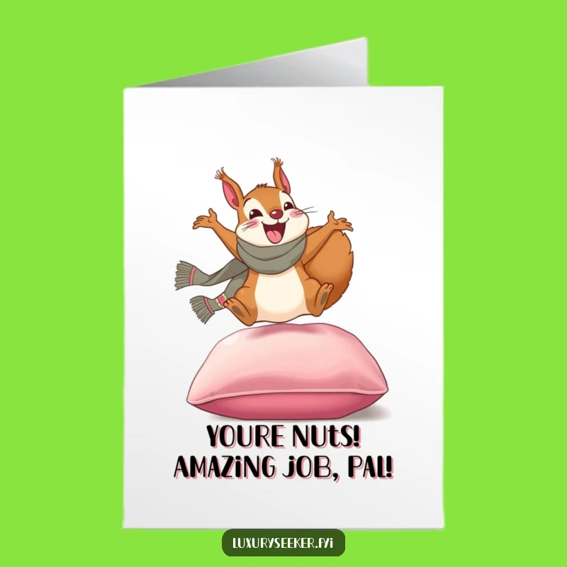 Free Printable Congrats Card: Fancy Squirrel's Success - Funny Downloadable Gift for Triumphant Moments