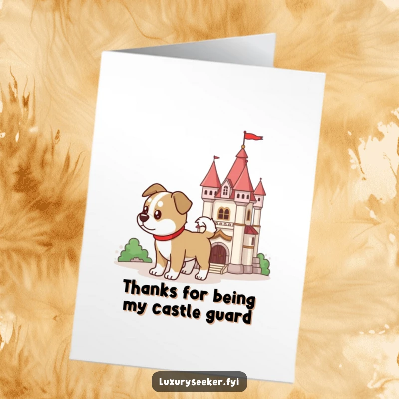 Funny Free Printable Thank You Card of a determined dog guarding a tiny castle, faithfully expressing thanks with a wagging tail.