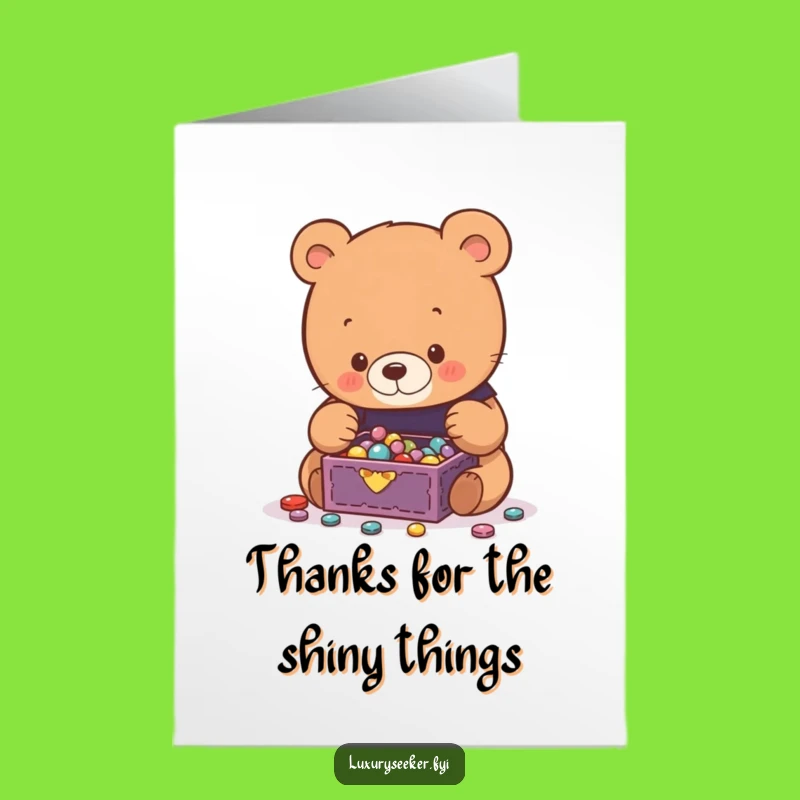 Free Printable Thank You Card: Bear Admires Jewels - Funny Downloadable Gratitude!
