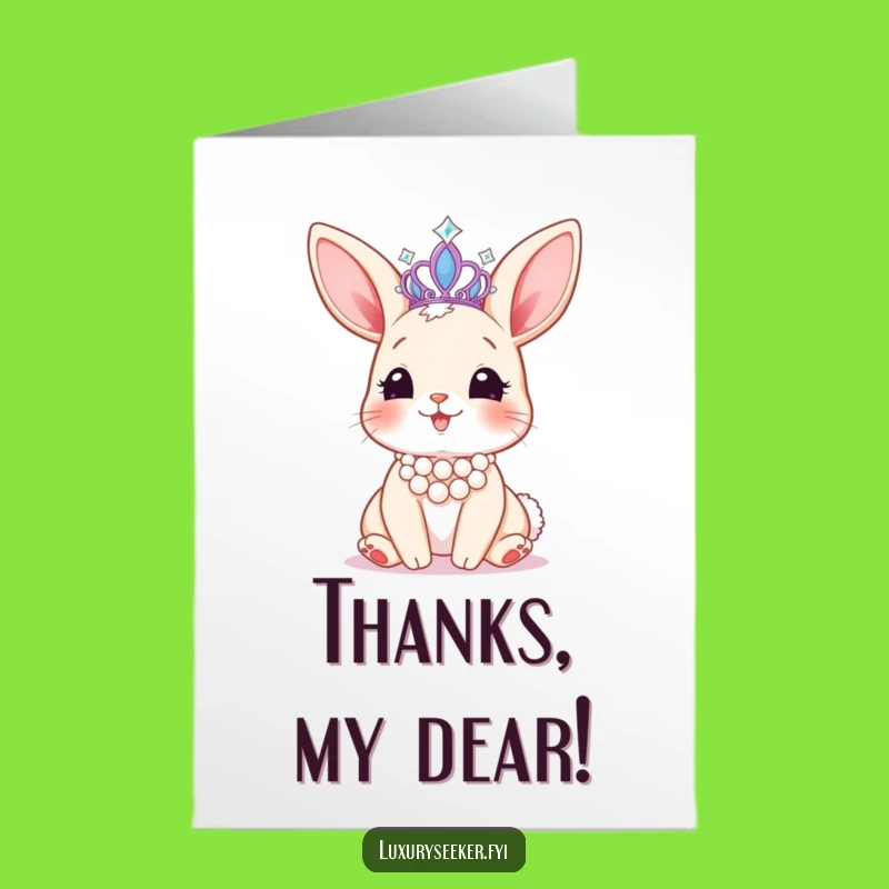 Free Printable Thank You Card: Bunny with Tiara Gratitude Funny Downloadable