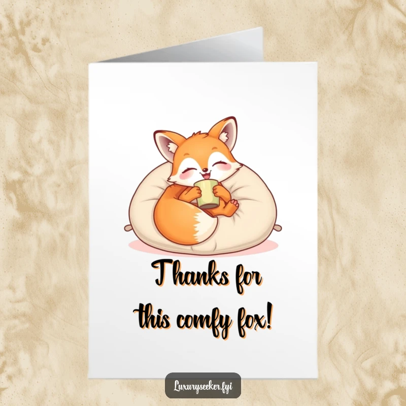 Funny Free Printable Thank You Card: A joyful fox relaxes on a velvet pillow with a cup, offering thanks with a smile.