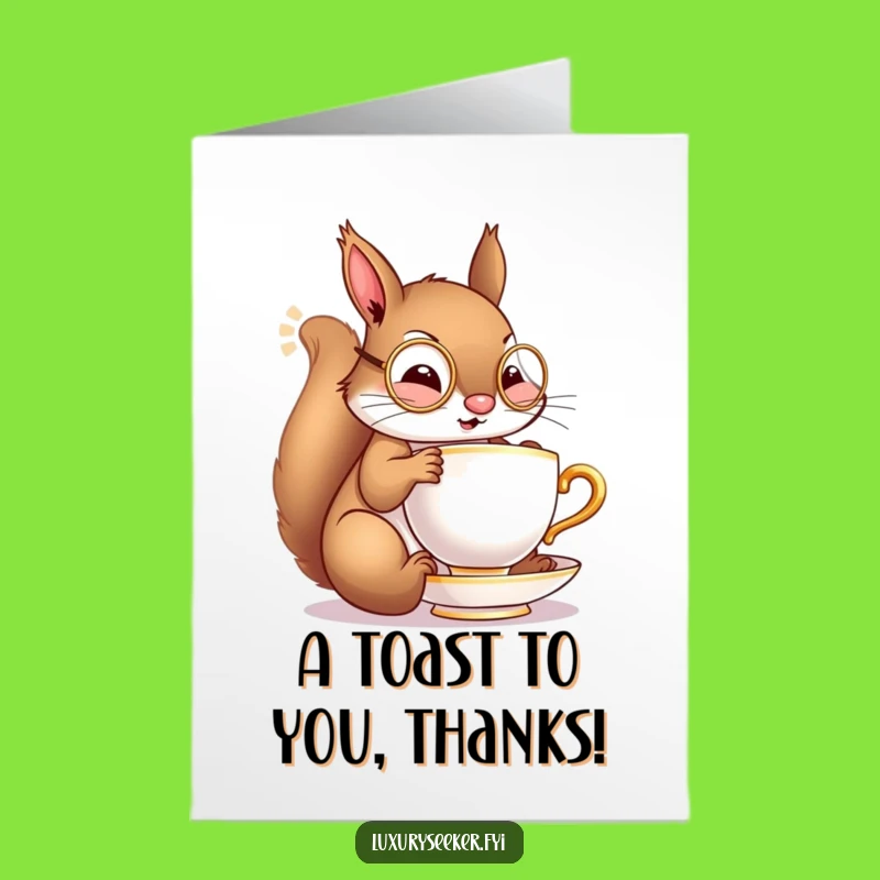 Free Printable Thank You Card: Monocled Squirrel Gratitude Funny Downloadable