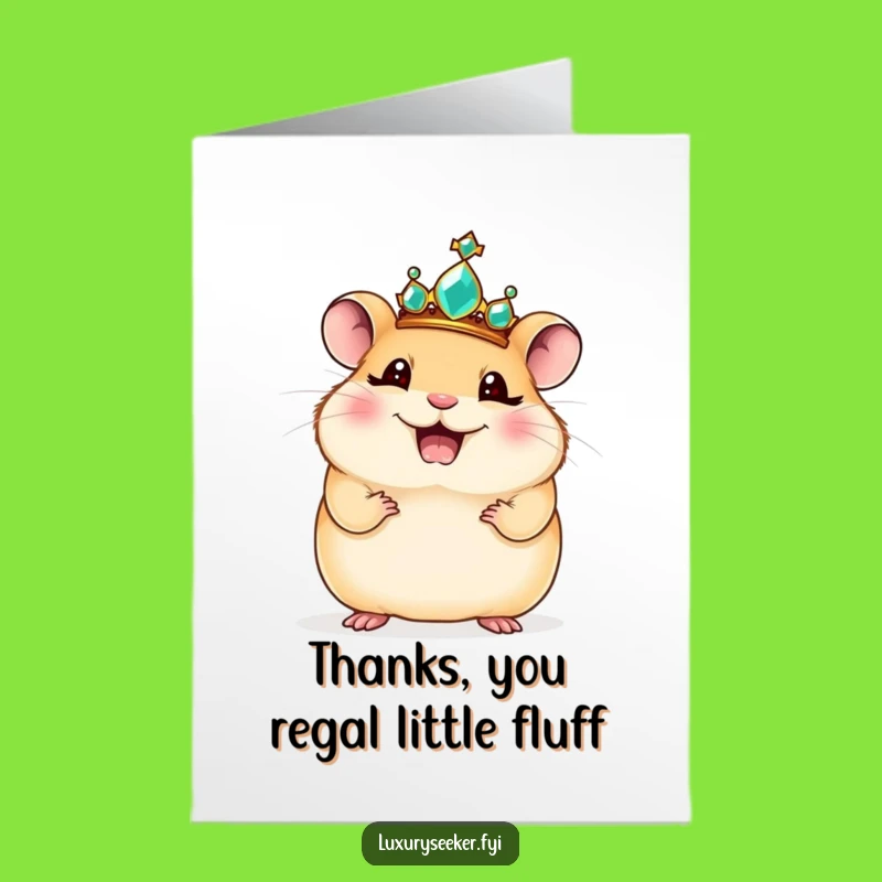Free Printable Thank You Card: Regal Hamster King Gratitude Downloadable