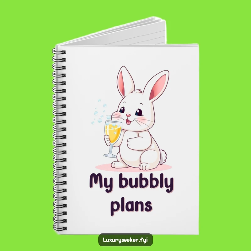 Funny Bunny Champagne Notebook: Hilarious Journal for Your Celebrations